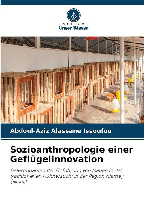 Produktbild: Sozioanthropologie einer Gefl&uuml;gelinnovation