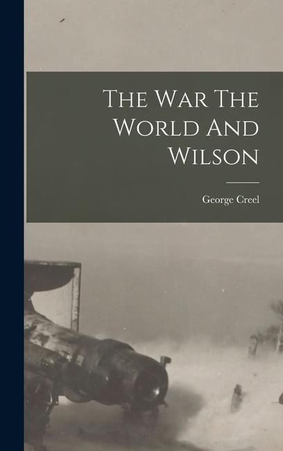 Produktbild: The war The World And Wilson