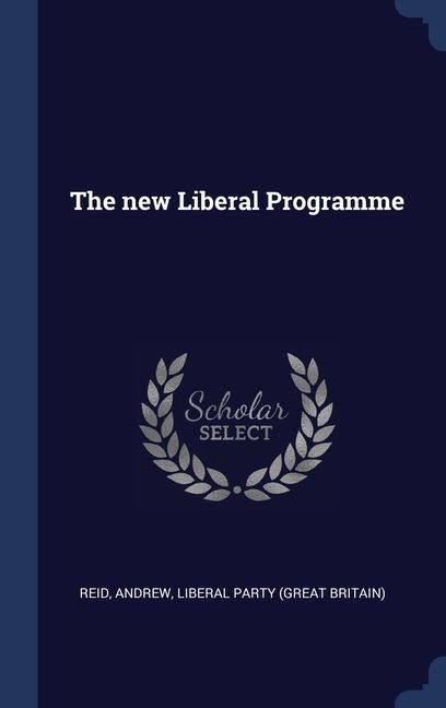 Produktbild: The new Liberal Programme