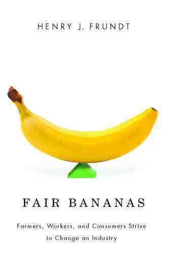 Produktbild: Fair Bananas!: Farmers, Workers, and Consumers Strive to Change an Industry