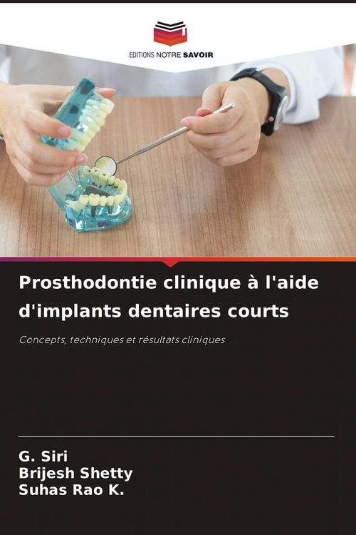 Produktbild: Prosthodontie clinique &agrave; l'aide d'implants dentaires courts