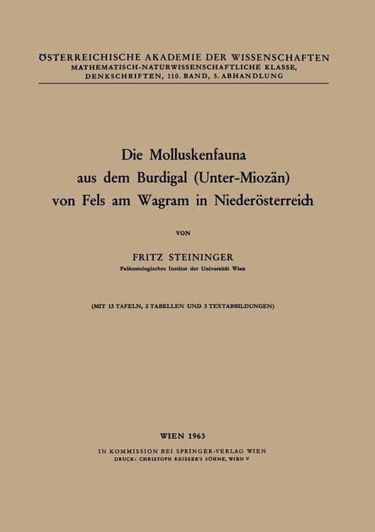 Produktbild: Die Molluskenfauna aus dem Burdigal (Unter-Mioz&auml;n) von Fels am Wagram in Nieder&ouml;sterreich