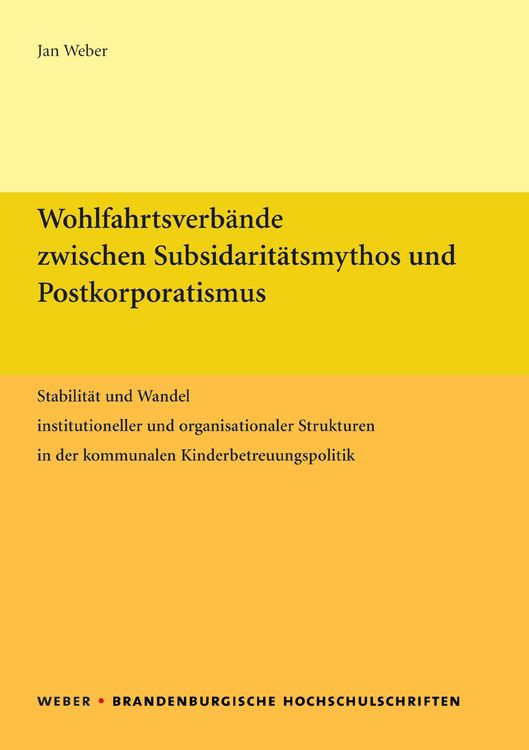 Produktbild: Wohlfahrtsverb&auml;nde zwischen Subsidarit&auml;tsmythos und Postkorporatismus