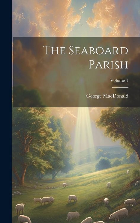 Produktbild: The Seaboard Parish; Volume 1