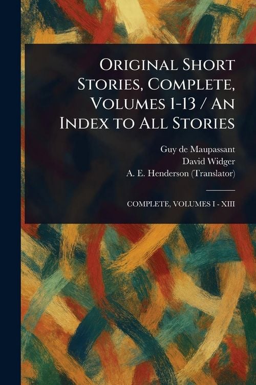 Produktbild: Original Short Stories, Complete, Volumes 1-13 / An Index to All Stories