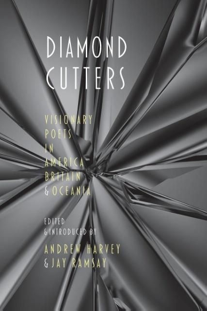 Produktbild: Diamond Cutters: Visionary Poets in America, Britain & Oceania