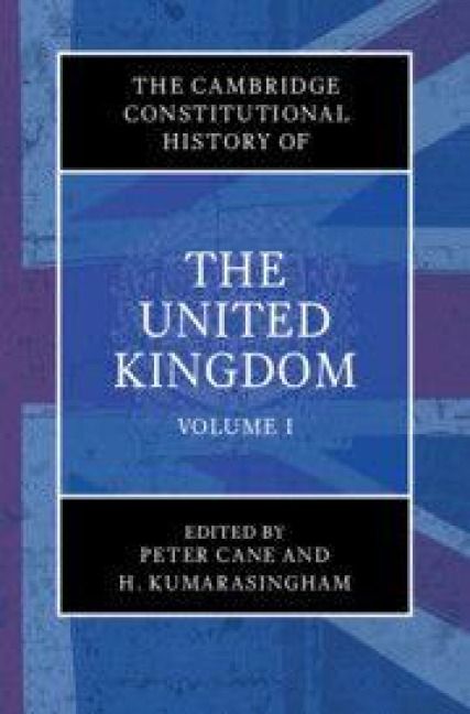 Produktbild: The Cambridge Constitutional History of the United Kingdom: Volume 1, Exploring the Constitution