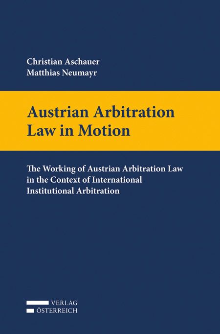 Produktbild: Austrian Arbitration Law in Motion