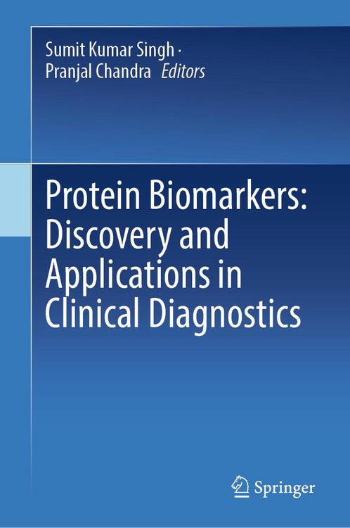 Produktbild: Protein Biomarkers: Discovery and Applications in Clinical Diagnostics