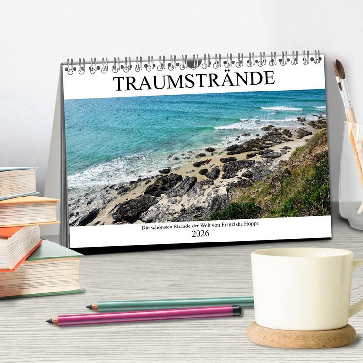Produktbild: Traumstr&auml;nde - die sch&ouml;nsten Str&auml;nde der Welt (Tischkalender 2026 DIN A5 quer), CALVENDO Monatskalender