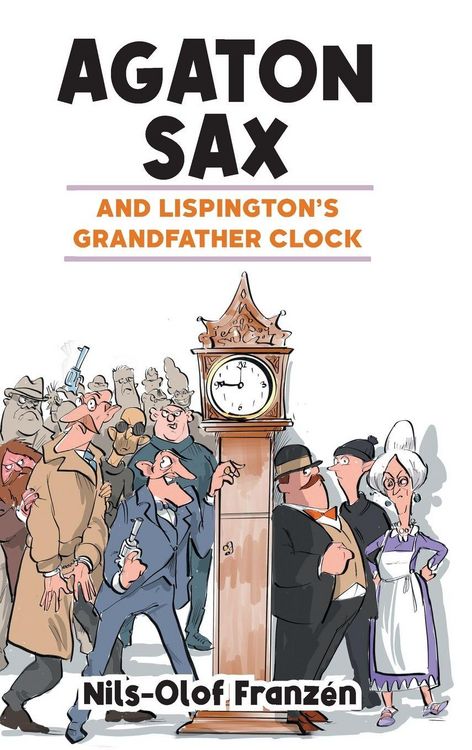 Produktbild: Agaton Sax and Lispington's Grandfather Clock