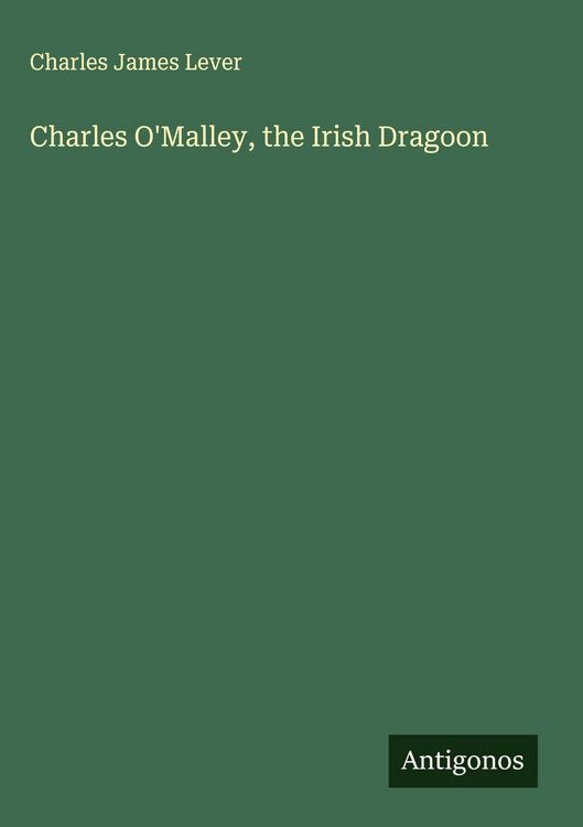 Produktbild: Charles O'Malley, the Irish Dragoon