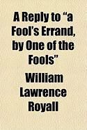 Produktbild: A Reply to "A Fool's Errand, by One of the Fools"