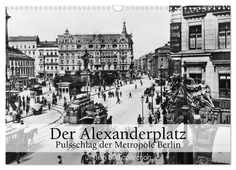 Produktbild: Der Alexanderplatz - Pulsschlag der Metropole Berlin (Wandkalender 2026 DIN A3 quer), CALVENDO Monatskalender