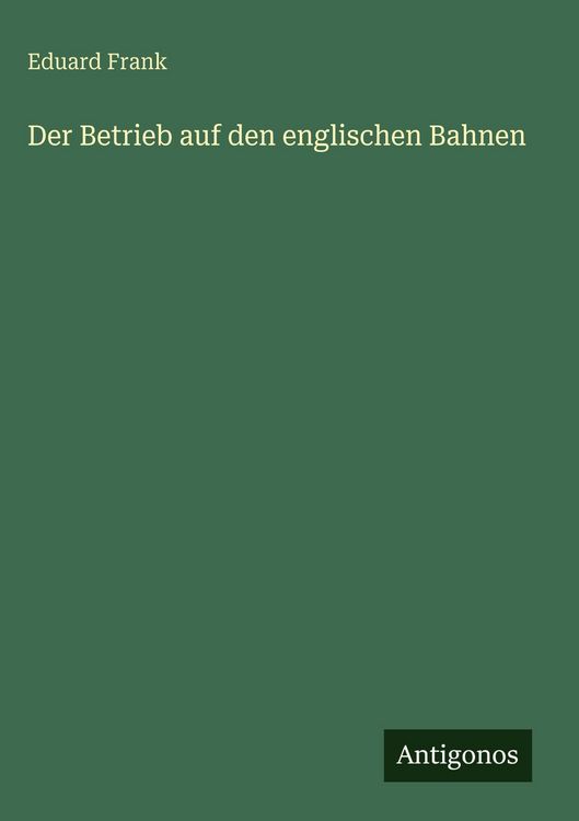 Produktbild: Der Betrieb auf den englischen Bahnen