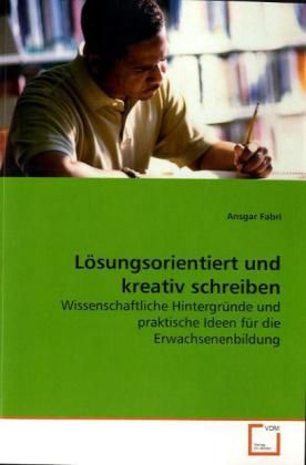 Produktbild: Fabri, A: L&ouml;sungsorientiert und kreativ schreiben