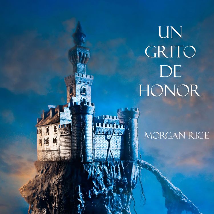 Produktbild: Un Grito De Honor (Libro #4 De El Anillo Del Hechicero)