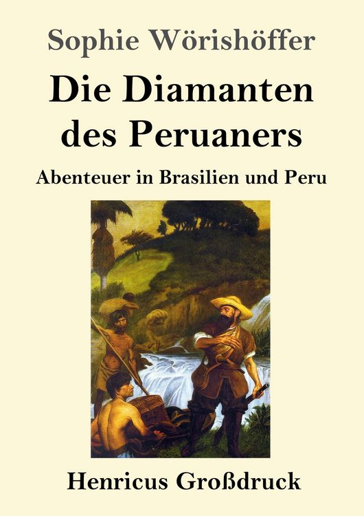 Produktbild: Die Diamanten des Peruaners (Gro&szlig;druck)