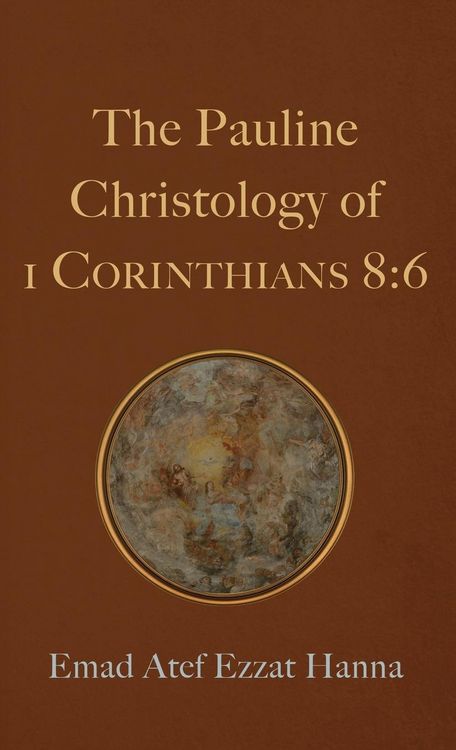 Produktbild: The Pauline Christology of 1 Corinthians 8