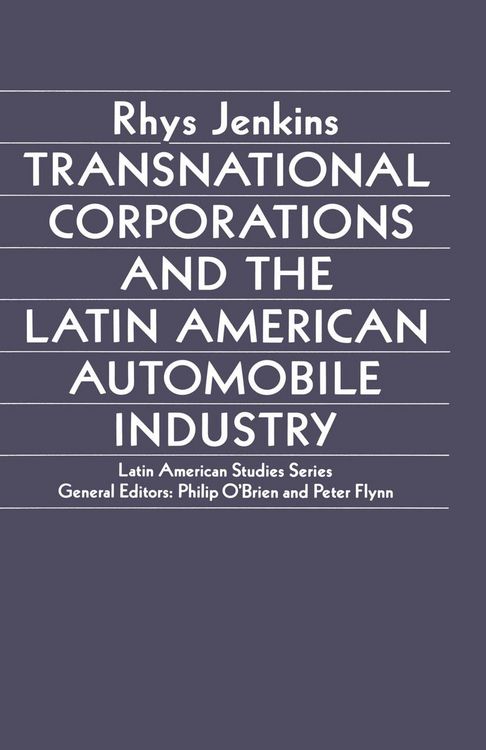 Produktbild: Transnational Corporations and the Latin American Automobile Industry