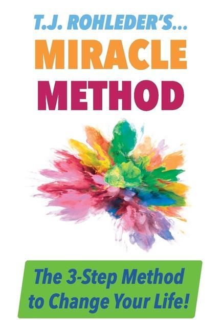 Produktbild: T.J. Rohleder's Miracle Method