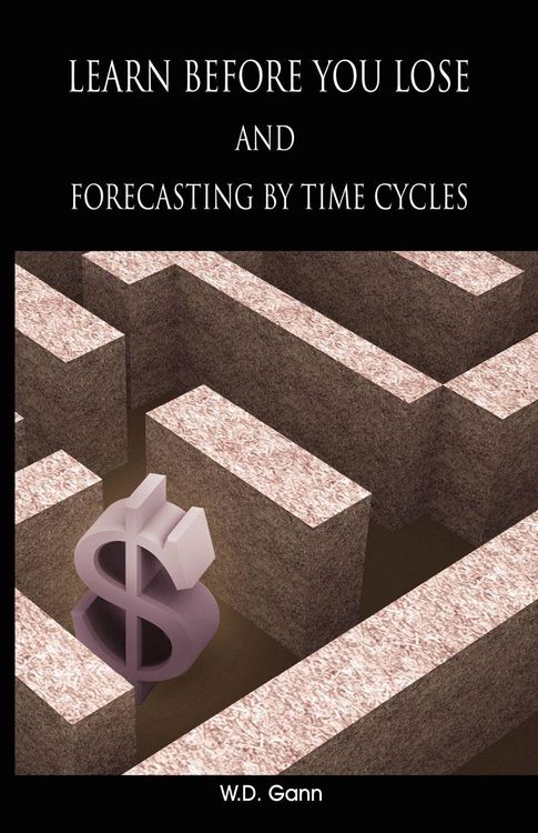 Produktbild: Learn before you lose AND forecasting by time cycles