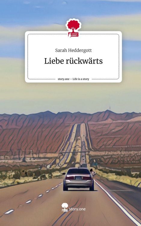 Produktbild: Liebe r&uuml;ckw&auml;rts. Life is a Story - story.one