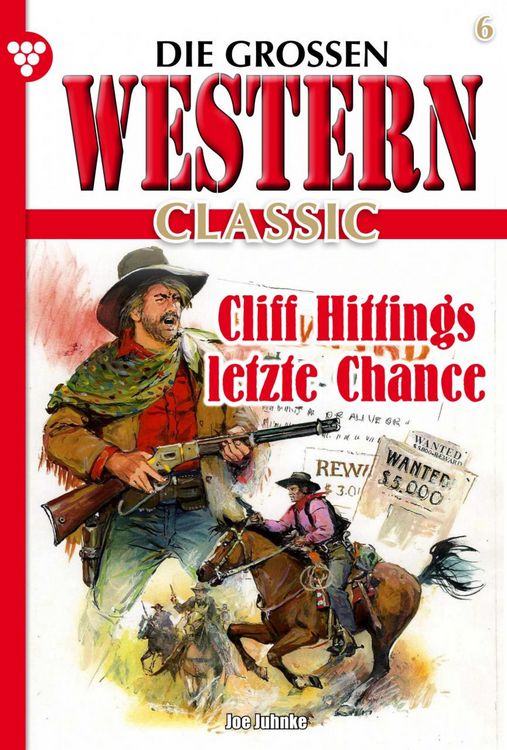 Bild vom Artikel Die großen Western Classic 6 vom Autor Joe Juhnke