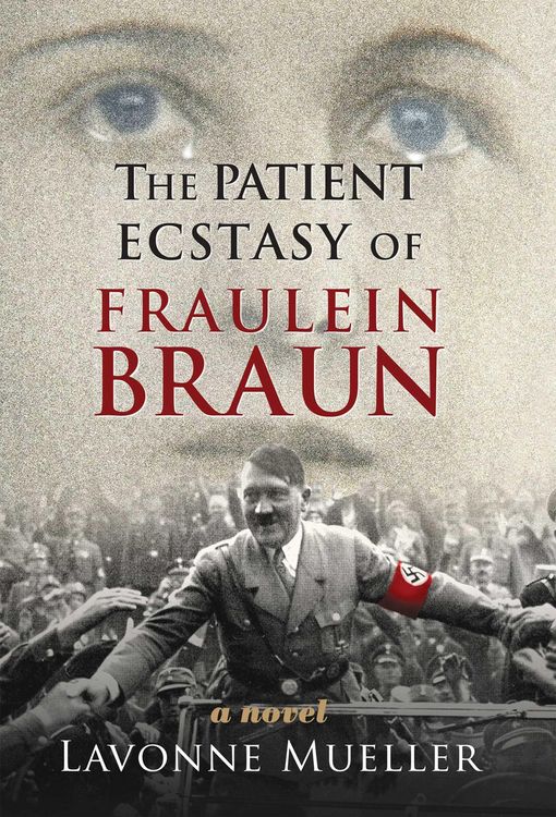 Produktbild: The Patient Ecstasy of Fraulein Braun