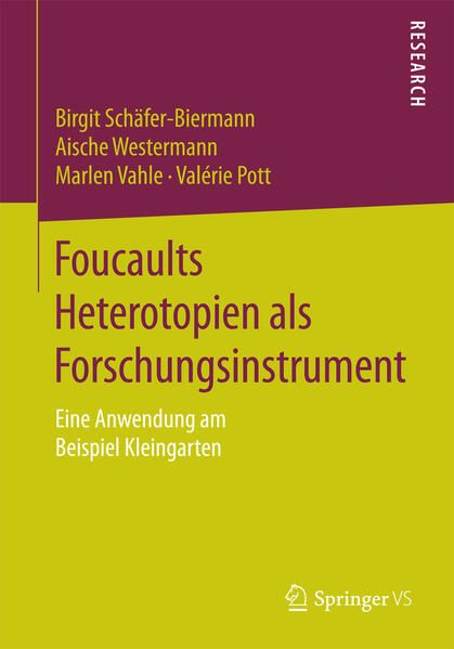 Produktbild: Foucaults Heterotopien als Forschungsinstrument