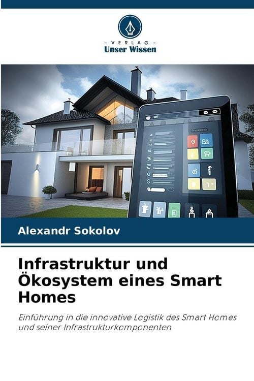 Produktbild: Infrastruktur und &Ouml;kosystem eines Smart Homes