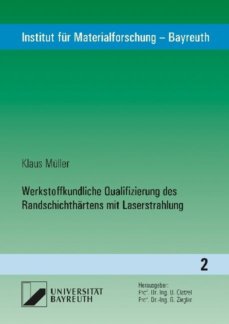 Produktbild: Werkstoffkundliche Qualifizierung des Randschichth&auml;rtens mit Laserstrahlung
