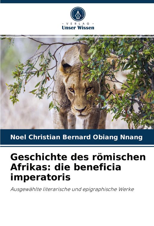 Produktbild: Geschichte des r&ouml;mischen Afrikas: die beneficia imperatoris