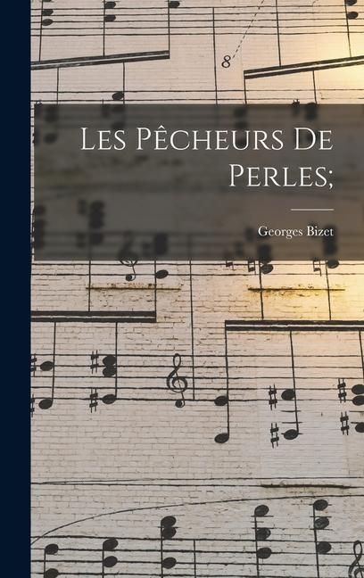 Produktbild: Les p&ecirc;cheurs de perles;