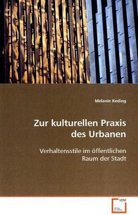 Produktbild: Keding, M: Zur kulturellen Praxis des Urbanen