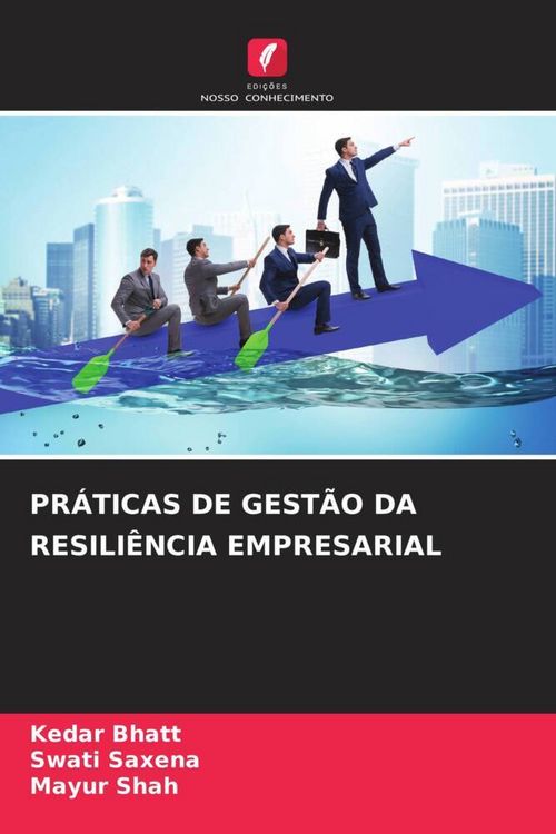 Produktbild: Pr&aacute;ticas De Gest&atilde;o Da Resili&ecirc;ncia Empresarial