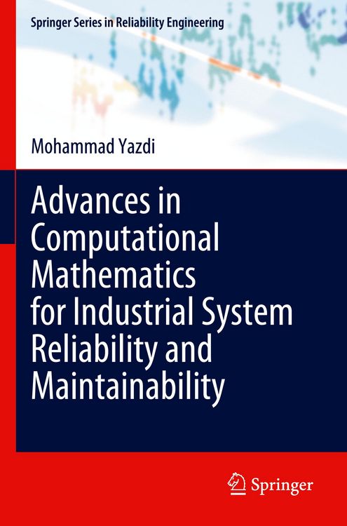 Produktbild: Advances in Computational Mathematics for Industrial System Reliability and Maintainability