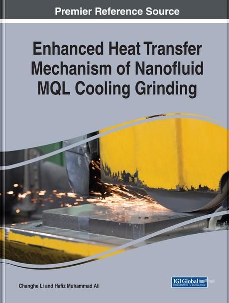 Produktbild: Enhanced Heat Transfer Mechanism of Nanofluid MQL Cooling Grinding