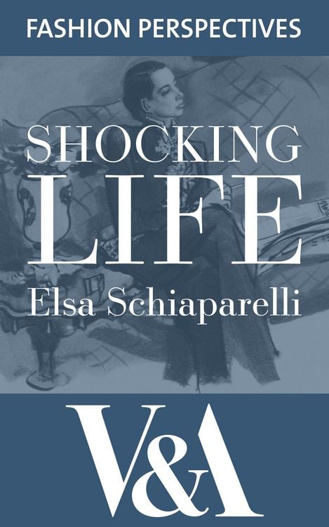 Produktbild: Shocking Life: The Autobiography of Elsa Schiaparelli