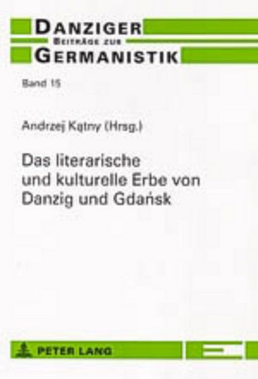 Produktbild: Das literarische und kulturelle Erbe von Danzig und Gdańsk