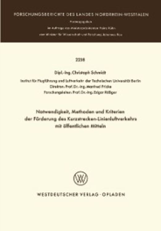 Produktbild: Notwendigkeit, Methoden und Kriterien der Förde rung des Kurzstrecken-Linienluftverkehrs mit öffentlichen Mitteln