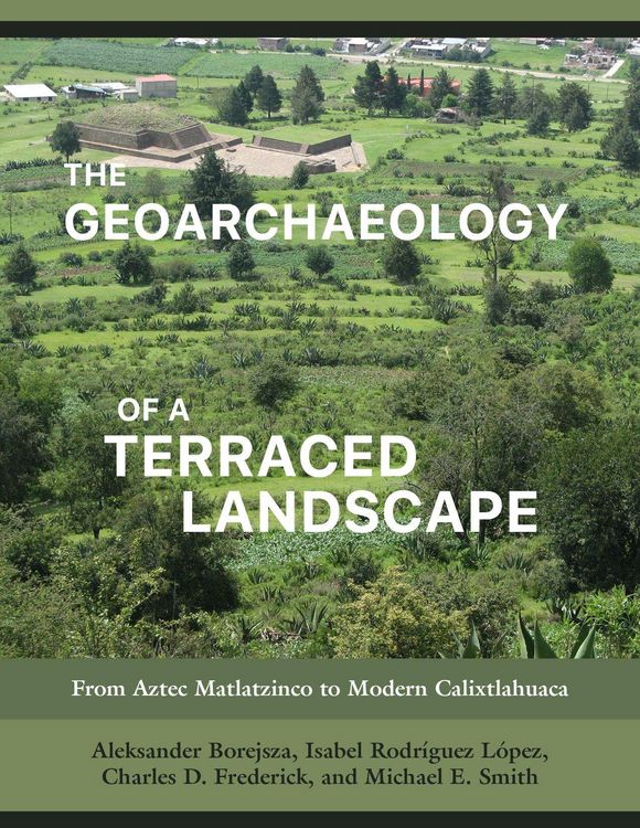 Produktbild: The Geoarchaeology of a Terraced Landscape