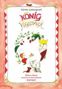 Produktbild: K&ouml;nig Kugelbauch: Drittes Buch