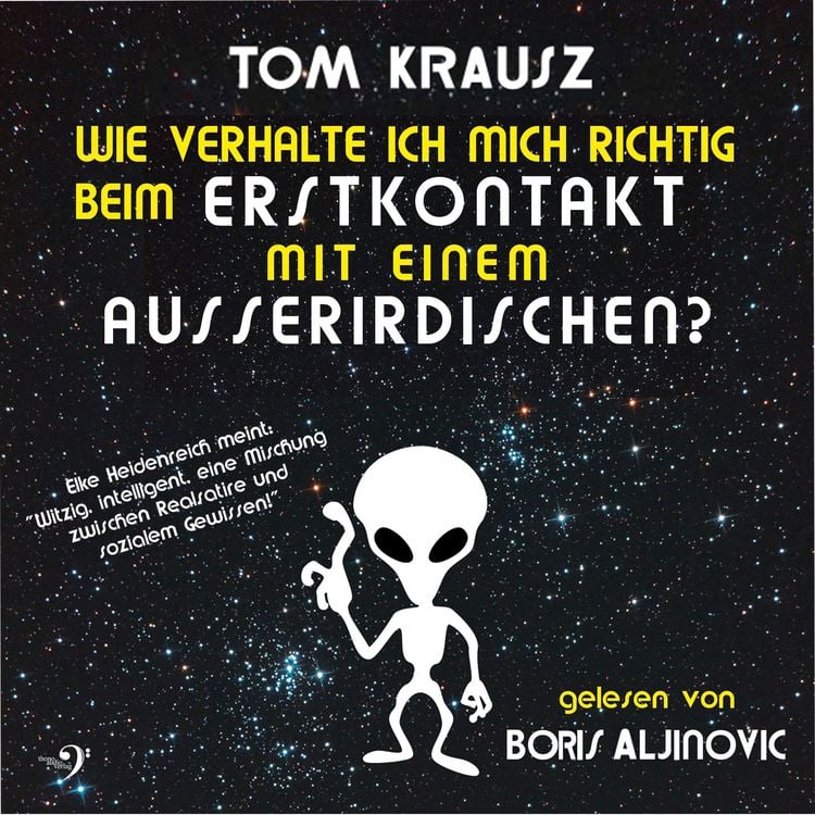 Produktbild: Wie verhalte ich mich richtig beim Erstkontakt mit einem Ausserirdischen