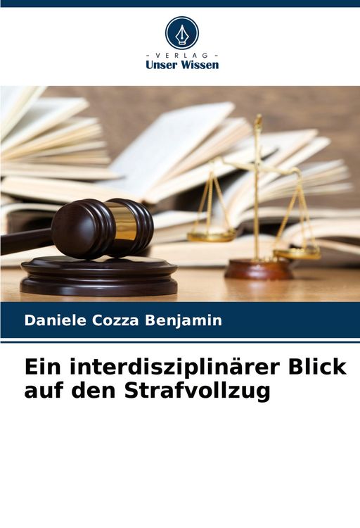 Produktbild: Ein interdisziplin&auml;rer Blick auf den Strafvollzug