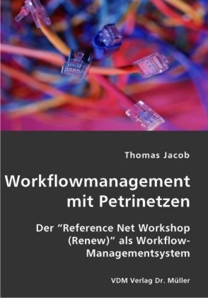 Produktbild: Workflowmanagement mit Petrinetzen