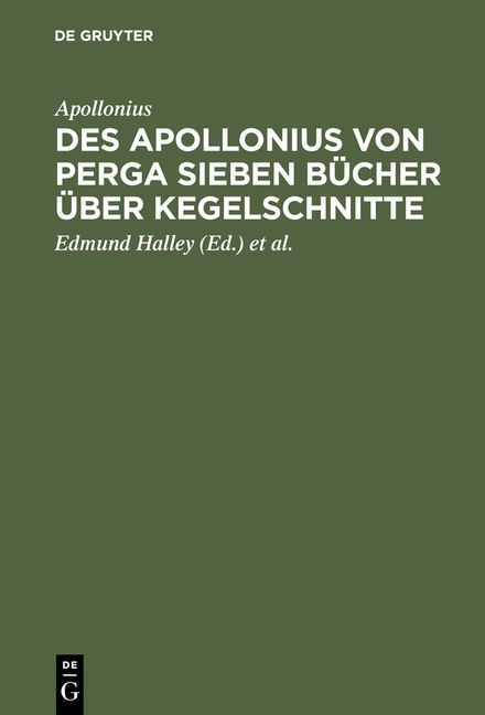 Produktbild: Des Apollonius von Perga sieben B&uuml;cher &uuml;ber Kegelschnitte