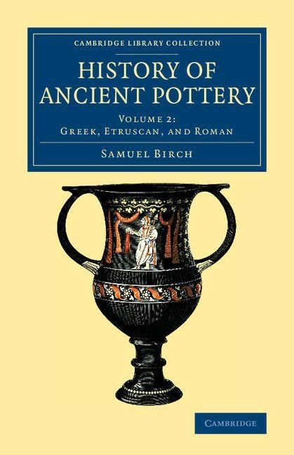 Produktbild: History of Ancient Pottery - Volume 2