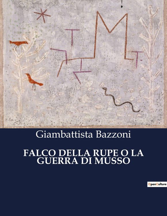 Produktbild: Falco Della Rupe O La Guerra Di Musso