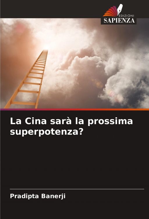 Produktbild: La Cina sar&agrave; la prossima superpotenza?